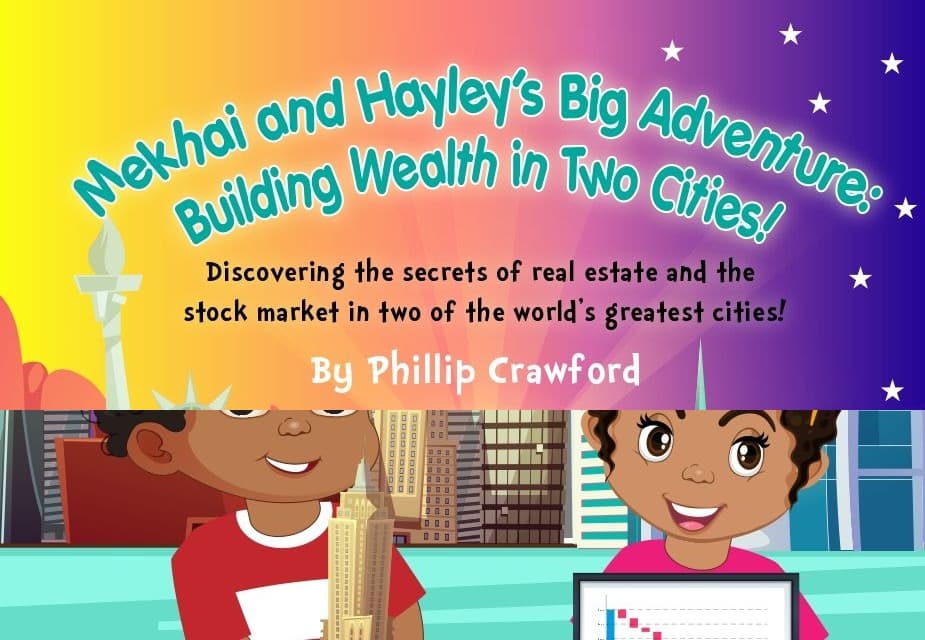 Mekhai and Hayley's Big Adventure: Building Wealth!